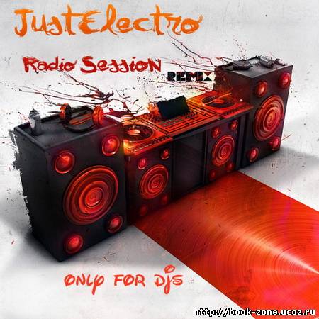 JustElectro - "Radio Session - Mars 2010" (22.03.2010)