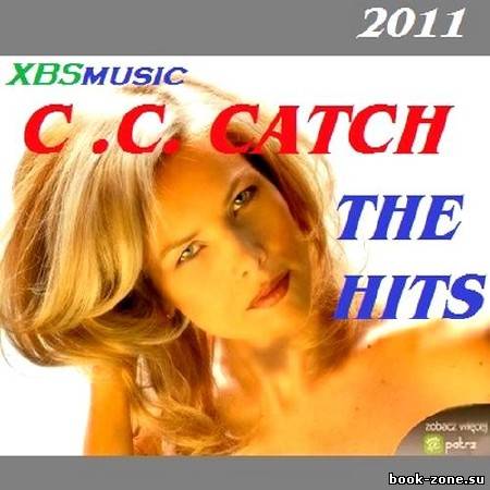 C. C. Catch - The Hits (2011)