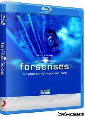 Увлекательное путешествие в мир Природы и Звука / Bluelements - Forsenses (2009) BDRip