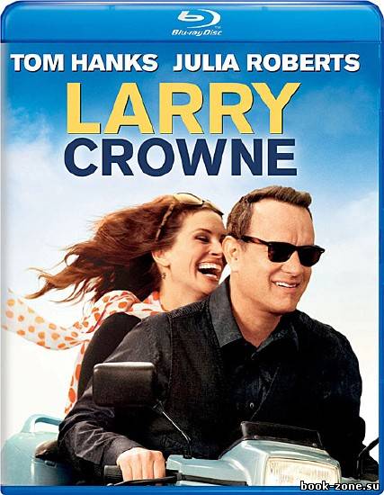 Ларри Краун / Larry Crowne  (2011)HDRip