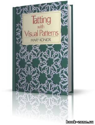 Mary Konior - Tatting with Visual Patterns