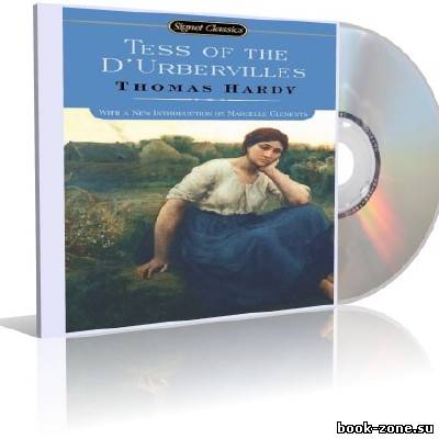 Thomas Hardy - Tess dei d'Urberville (аудиокнига)