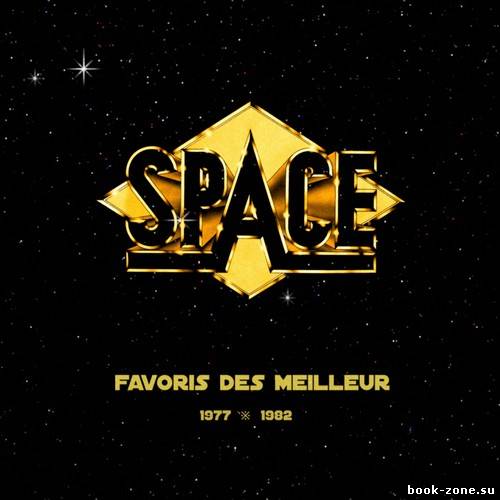 Space - Favoris Des Meilleur 1977-1982 (2011)