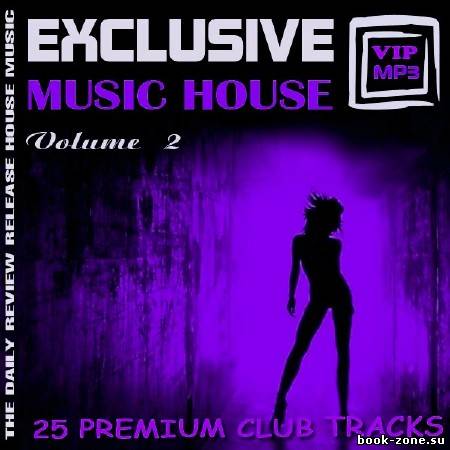 VA - Exclusive music house Vol.2 (2012)