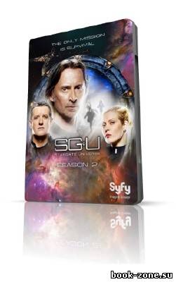Звездные врата: Вселенная / Stargate Universe (2 сезон / 2010) HDTVRip