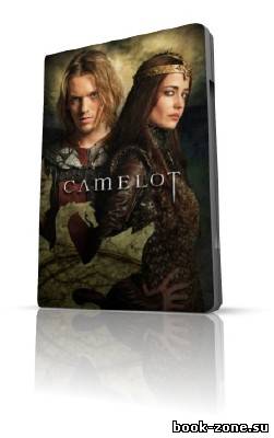 Камелот / Camelot (1 сезон/2011) HDTVRip