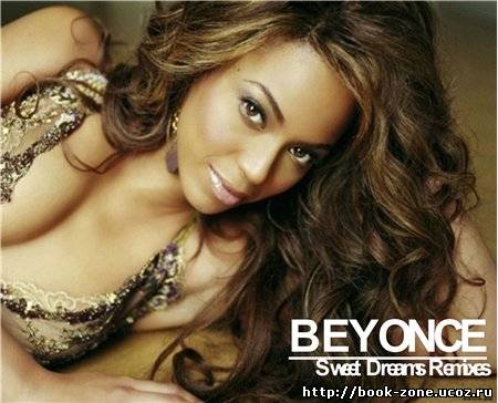 Beyonce - Sweet Dreams Remixes