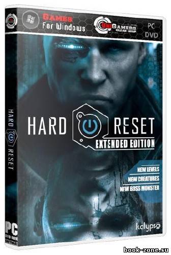 Hard Reset: Extended Edition (2012/PC/RePack/Rus) by R.G. UniGamers
