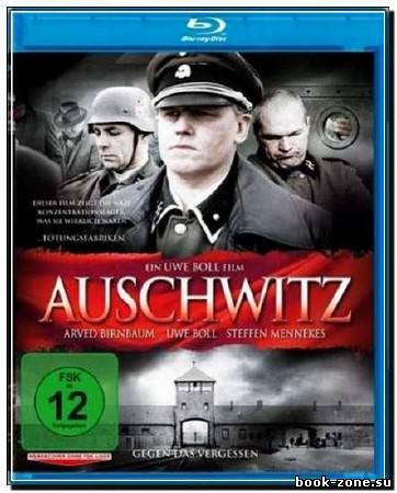 Освенцим / Auschwitz (2011) HDRip