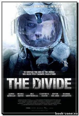 Разделитель / The Divide (2011) HDRip