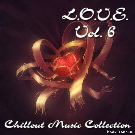 L.O.V.E. Vol.6 (Chillout Music Collection) (2012)