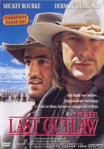 Последний изгой / The Last Outlaw (1993) DVDRip