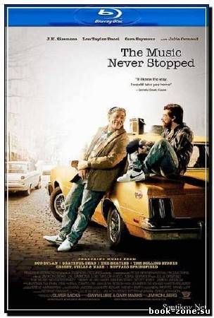 Музыка продолжала играть / The Music Never Stopped (2011) HDRip