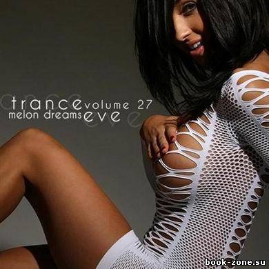 Trance Eve Volume 27 (2012)