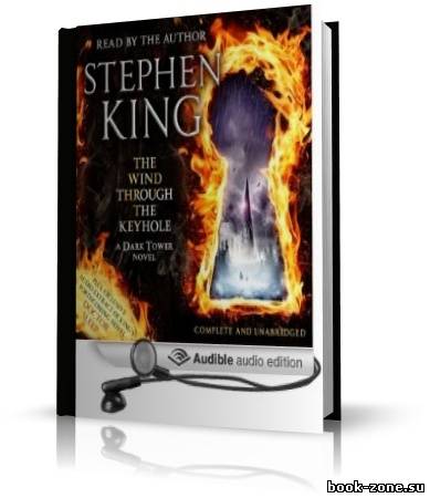 Stephen King / Стивен Кинг - The Wind Through the Keyhole / Ветер сквозь замочную скважину (аудиокнига_ENG)