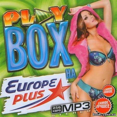 Playbox На Европе Плюс (2012)