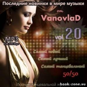 Последние новинки в мире музыки от Vanovlad vol.20 (2012)