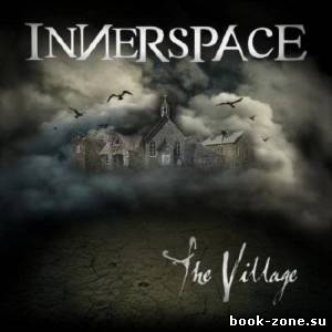 Innerspace - The Village (2012) FLAC