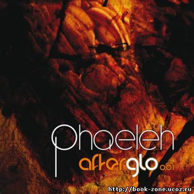 Phaeleh - Afterglo 0.01 (2010)