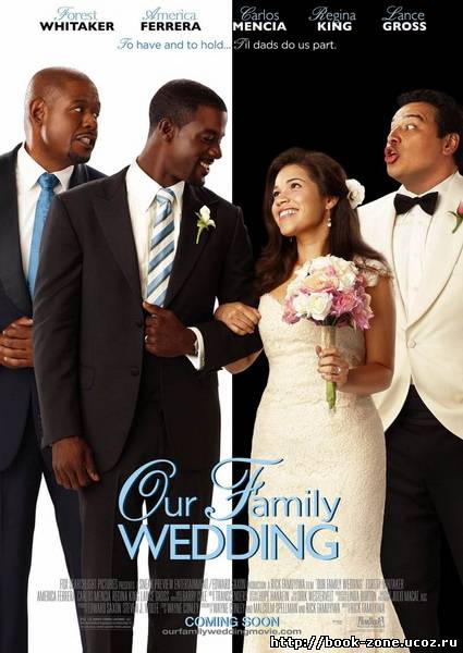 Семейная свадьба / Our Family Wedding (2010/DVDRip)
