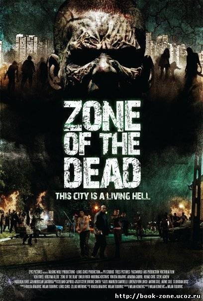 Зона мёртвых / Апокалипсис мёртвых / Zone of the dead / Apocalypse of the dead (2009/DVDRip)