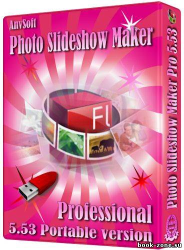 AnvSoft Photo Slideshow Maker Professional 5.53 Rus Portable