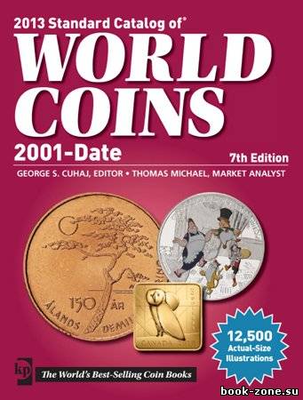 2013 Standard catalog of world coins 2001 - Date 7th edition