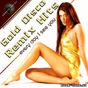 Gold Disco Remix Hits (2013)
