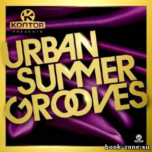 Kontor Presents Urban Summer Grooves (2013)