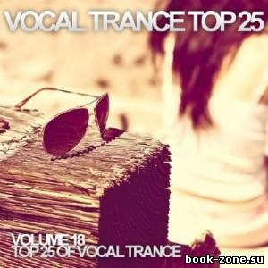 Vocal Trance Top 25 Vol.18 (2013)