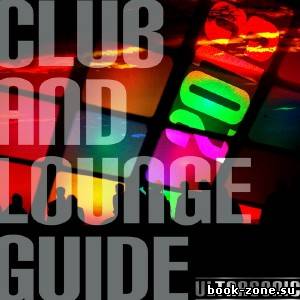 Club & Lounge Guide 2013