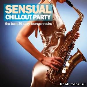 Sensual Chillout Party (2013)