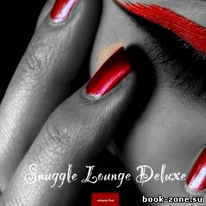Snuggle Lounge Deluxe Vol. 5 (2013)