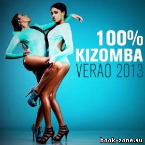100% Kizomba Verao (2013)