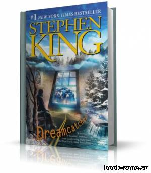 Stephen King / Стивен Кинг - Ловец снов / Dreamcatcher (аудиокнига_eng)