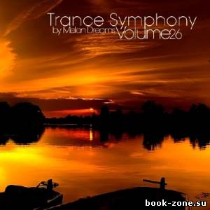 Trance Symphony Volume 26 (2013)