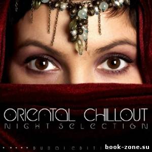 Oriental Chillout Night Selection (2013)