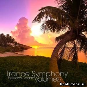 Trance Symphony Volume 27 (2013)