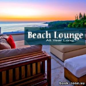 Beach Lounge All Year Long (2013)