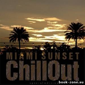 Miami Sunset Chillout (2013)