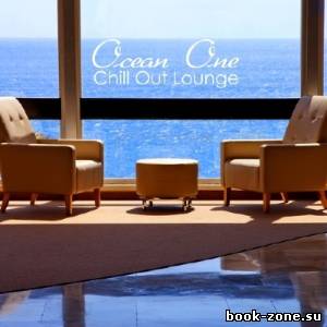 Ocean One. Chill Out Lounge (2013)