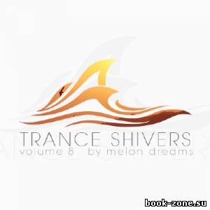 Trance Shivers Volume 8 (2013)