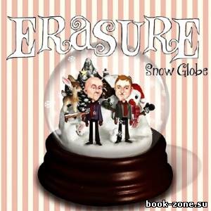 Erasure - Snow Globe (2013)