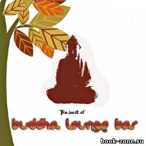 The Best of Buddha Lounge Bar (2013)