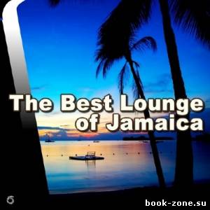 The Best Lounge of Jamaica (2013)