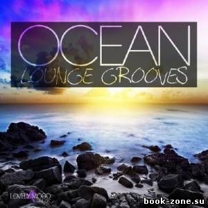 Ocean Lounge Grooves (2013)