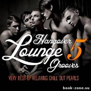 Hangover Lounge Grooves Vol 5 (2013)