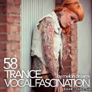 Trance. Vocal Fascination 58 (2013)