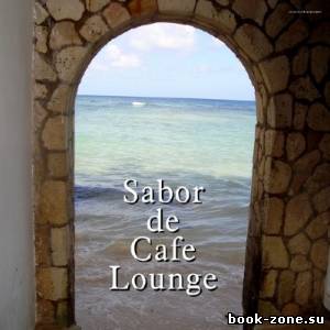 Sabor De Cafe Lounge (2014)