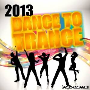 Dance To Trance (2014)